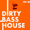 Dirty Bass House.jpg