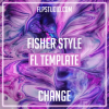 Change-Fisher-Style-Fl-Studio-Template_360x.png