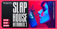 Singomakers_Slap_House_Hitmaker_3_Banner_Artwork.jpg