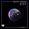 Polarity Studio - Fissure Melodic Techno Hive 2 Presets .png