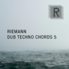 RiemannDubTechnoChords5CoverArtwork_1200x1200.png