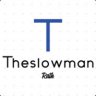 the_slowman